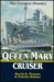 Queen Mary and the Cruiser The Curacoa Disaster by David Arthur Thomas