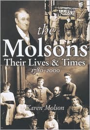 The Molsons Their Lives And Times 17802000