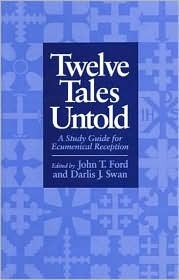 twelve-tales-untold-a-story-guide-for-ecumenical-reception