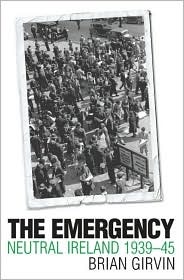 the-emergency-neutral-ireland-1939-45