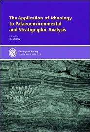 the-application-of-ichnology-to-palaeoenvironmental-and-stratigraphic-analysis