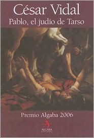 pablo-el-judio-de-tarso-iv-premio-algaba-2006