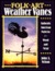 Folk Art Weather Vanes by John A. Nelson