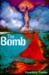 The Bomb by Theodore Taylor