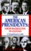 The American Presidents From Washington to Clinton by James Holmes