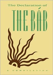 declaration-of-the-bab-a-compilation