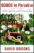 Bobos in Paradise by David Brooks