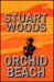 Orchid Beach (Holly Barker, #1) by Stuart Woods