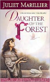 Daughter Of The Forest  (The Sevenwaters Trilogy, #1)