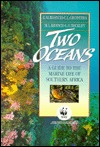 two-oceans-a-guide-to-the-marine-life-of-southern-africa