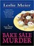 Bake Sale Murder (A Lucy Stone Mystery, #13) by Leslie Meier