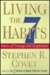 Living the 7 Habits: Stories of Courage and Inspiration