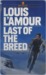 Last of the Breed by Louis L'Amour