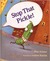 Stop That Pickle! by Peter Armour