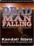 Dead Man Falling by Randall Silvis