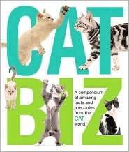 cat-biz-a-compendium-of-amazing-facts-and-anecdotes-from-the-cat-world