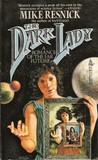 The Dark Lady: A Romance of the Far Future (Birthright #13)