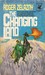 The Changing Land (Dilvish the Damned, #2) by Roger Zelazny