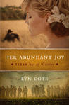 Her Abundant Joy Texas Star Of Destiny Book 3