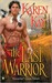 The Last Warrior (The Lost Clan, #4) by Karen Kay