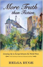 more-truth-than-fiction-growing-up-in-europe-between-the-world-wars