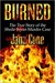 Burned by Jana Cone