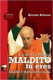 maldito-tu-eres-el-caso-von-wernich-iglesia-y-represion-ilegal