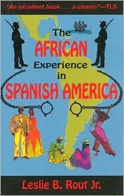 The African Experience In Spanish America