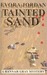 Tainted Sand by Evora Jordan
