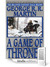 A Game of Thrones (A Song of Ice and Fire, #1) by George R.R. Martin