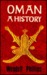 Oman a History by Wendell Phillips