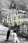 Classic (It Girl, #10)