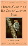 a-birder-s-guide-to-the-rio-grande-valley-of-texas-lane-aba-birdfinding-guides-ser-414
