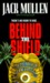 Behind the Shield by Jack Mullen