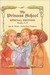 The Princess School Treasury (Princess School, #1-3) by Jane B. Mason