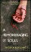 A Hemorrhaging of Souls