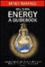 Energy: A Guidebook