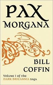 Pax Arcadia (Dark Britannia Book 2)