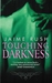 Touching Darkness (Offspring, #3) by Jaime Rush