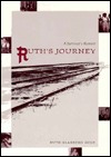 ruth-s-journey-a-survivor-s-memoir