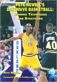 pete-newells-defensive-basketball-winning-techniques-and-strategies-art-science-of-coaching