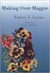 Making Over Maggie by Tracey Lyons