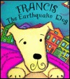 francis-the-earthquake-dog