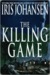 The Killing Game (Eve Duncan, #2) by Iris Johansen