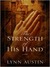 The Strength of His Hand by Lynn Austin