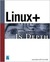 Linux+ in Depth [With CDROM]