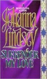 Surrender My Love by Johanna Lindsey Surrender My Love by Johanna Lindsey