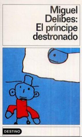 Resultado de imagen de el prÃncipe destronado