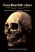 Every Bone Tells a Story by Jill Rubalcaba