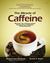 The Miracle of Caffeine: Manfaat Tak Terduga Kafein Berdasarkan Penelitian Mutakhir